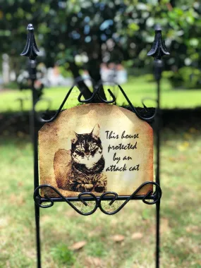 Attack Cat Garden Sign