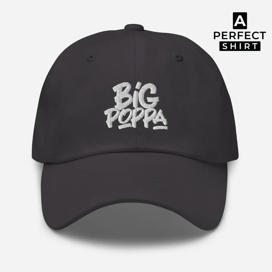 Big Poppa Dad Hat