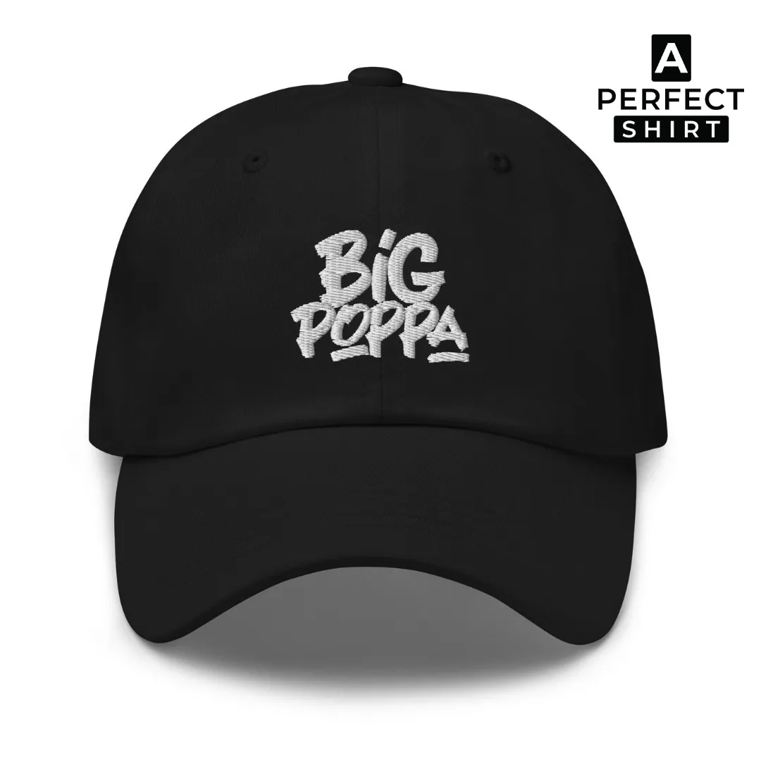 Big Poppa Dad Hat